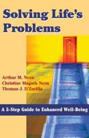 Solving Life's Problems: A 5-step Guide to Enhanced Well-being 082611489X Book Cover