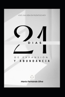 21 dias de Expansión y Abundancia (Spanish Edition) B0F1FJJDF7 Book Cover