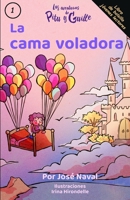 La cama voladora: Cuento infantil para niños de 4-8 años (Spanish Edition) B0F89C7Q6W Book Cover
