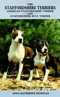 Staffordshire Terriers: American Staffordshire Terrier and Staffordshire Bull Terrier 0866226370 Book Cover