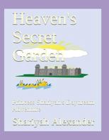 Heaven's Secret Garden: Princess Shariyah's Daydream Adventure 1717885926 Book Cover