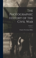 Forts and Artillery (The Photographic History of the Civil War in Ten Volumes, Volume 5) B000LVHTTS Book Cover