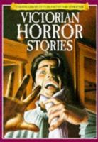 Victorian Horror Stories (Paperback Classics) 0794502377 Book Cover