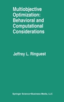 Multiobjective Optimization: Behavioral and Computational Considerations 1461366054 Book Cover