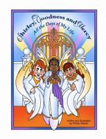 Shirley, Goodness, and Mercy (glossy cover): All the Days of My Life 1312139668 Book Cover