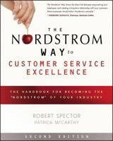 The Nordstrom Way: The Insider Story of America's #1 Customer Service Company (Norddstrom Way)
