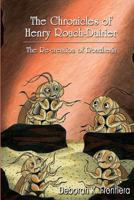 The Chronicles of Henry Roach-Dairier: The Re-creation of Roacheria 0975341030 Book Cover