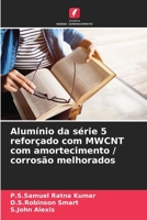 Alumínio da série 5 reforçado com MWCNT com amortecimento / corrosão melhorados (Portuguese Edition) B0CK9W9G4G Book Cover