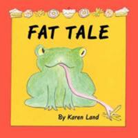 FAT TALE 1425979459 Book Cover