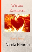 Wiccan Romances: Sam's Story 1916335233 Book Cover