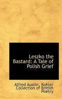 Leszko The Bastard: A Tale Of Polish Grief 1148366784 Book Cover