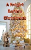 A Knight Before Christmas B0BKS8T4BJ Book Cover