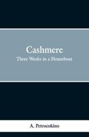 Cashmere; Three Weeks in a Houseboat 9353297664 Book Cover