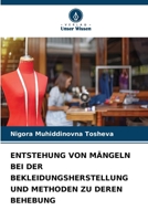 Entstehung Von Mängeln Bei Der Bekleidungsherstellung Und Methoden Zu Deren Behebung (German Edition) 6209895220 Book Cover