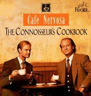 Cafe' Nervosa: The Connoisseur's Cookbook 0752224166 Book Cover