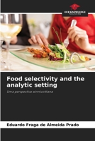 Food selectivity and the analytic setting: Uma perspectiva winnicottiana 6205988305 Book Cover