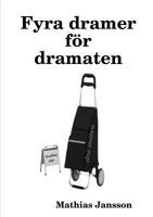 Fyra dramer för dramaten 9186915401 Book Cover