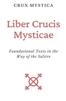 Liber Crucis Mysticae B0DWQFCQS6 Book Cover
