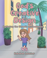 God's Creative Design: Exploring The Streets of Charleston B0CNVCJMGK Book Cover