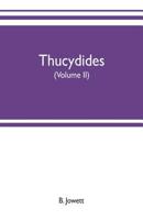 Thucydides; Volume II 9353702658 Book Cover