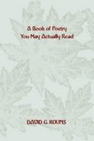 A BOOK OF POETRY YOU MAY ACTUALLY READ 1418425729 Book Cover