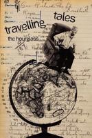 Travelling tales: the hourglass 0987065106 Book Cover