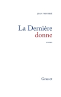 La dernière donne 224600912X Book Cover