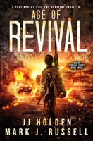 Age of Revival: A Post-Apocalyptic EMP Survival Thriller B08QC3SHF4 Book Cover