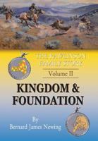 The Rawlinson Family Story : Volume 2 Kingdom & Foundation 1483615219 Book Cover