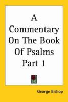 A Commentary on the Book of Psalms Part 1 1417973250 Book Cover