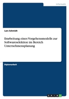 Erarbeitung Eines Vorgehensmodells Zur Softwareselektion Im Bereich Unternehmensplanung 3640454944 Book Cover