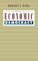 A Preface to Economic Democracy 0520058771 Book Cover