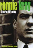 Ronnie Kray : A Man Among Men 0747270295 Book Cover
