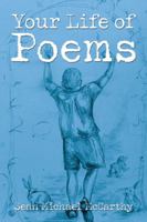 Your Life of Poems 1524682519 Book Cover