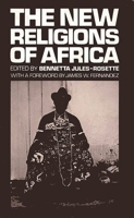 The New Religions of Africa: (Modern Sociology) 0893910147 Book Cover