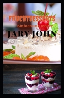 Fruchtdesserts. Einfach und lecker B0B8R6Y2FT Book Cover