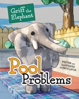 Griff the Elephant: Pool Problems B0GY1MWGKK Book Cover
