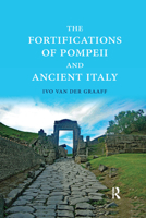 The Fortifications of Pompeii and Ancient Italy 0367665549 Book Cover