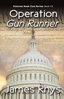 Operation Gun Runner 1499323964 Book Cover