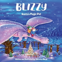 Blizzy: Santa's Magic Pet B0DP218BKX Book Cover