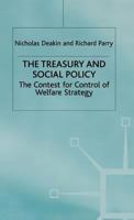 The Treasury and Social Policy: The Contest for Control of Welfare Strategy 1349412759 Book Cover