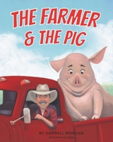 The Farmer & The Pig 195767704X Book Cover