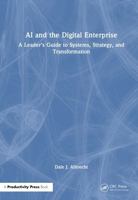 AI and the Digital Enterprise: A Leader’s Guide to Systems, Strategy, and Transformation 1041273215 Book Cover