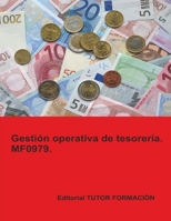Gestión operativa de tesorería. MF0979. (Actividades de Gestión administrativa) (Spanish Edition) 841918943X Book Cover