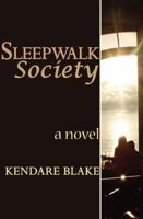 Sleepwalk Society 0982140711 Book Cover