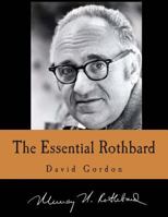 The Essential Rothbard 1479332089 Book Cover