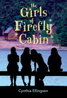 The Girls of Firefly Cabin 0807529419 Book Cover