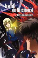 Juvenile and Nonsensical 1456734792 Book Cover