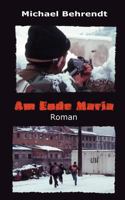 Am Ende Maria: Roman 3833404922 Book Cover