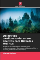 Objectivos cardiovasculares em doentes com Diabetes Mellitus (Portuguese Edition) 6208377277 Book Cover
